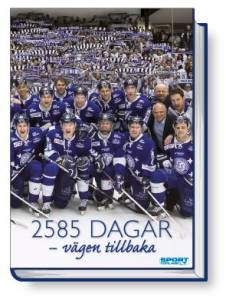 Leksand 2585 dagar - vägen tillbaka